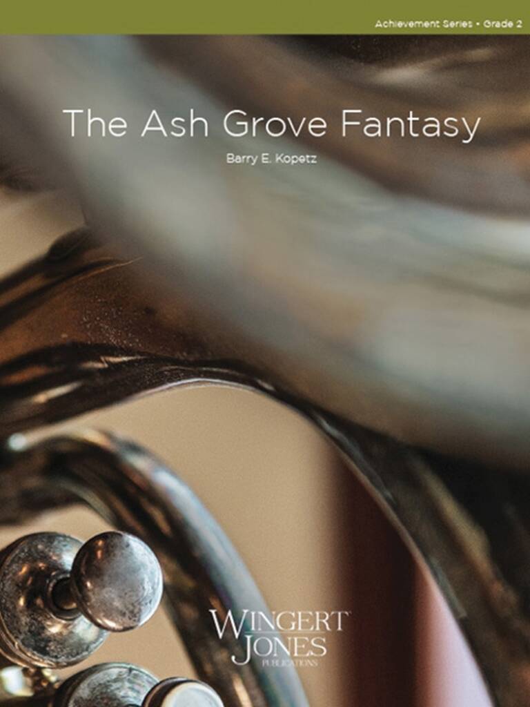 The Ash Grove Fantasy